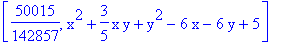[50015/142857, x^2+3/5*x*y+y^2-6*x-6*y+5]